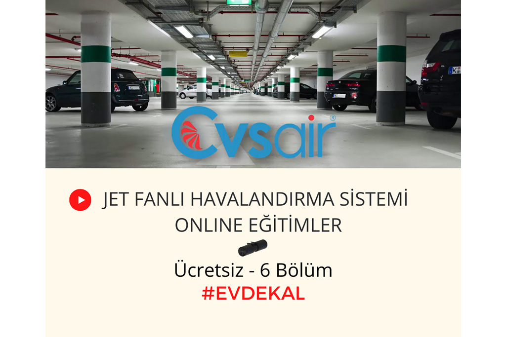 ÜCRETSİZ Online Eğitim – Jet Fanlı Kapalı Otopark Sistemleri (6 Bölüm)