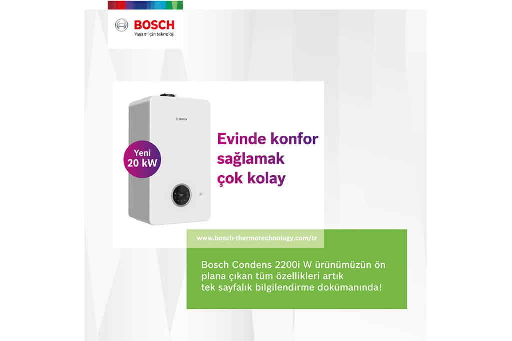 Bosch Condens 2200i W yoğuşmalı kombinin üstün özellikleri, tek sayfalık bilgilendirme dokümanında!