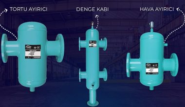 Yabancı Maddelerin Tahliyesi “Ayırıcı Kaplar” ile Daha Kolay