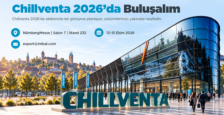 İmbat, Chillventa 2026’da Yenilikçi Mühendislik Gücünü Sahneye Taşıyor